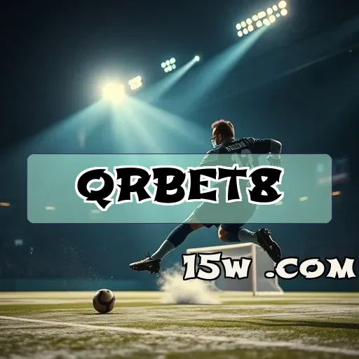 qrbet8: Venha Conhecer as Ofertas Incríveis de Depósitos